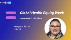 Marjorie Rosen at HIMSS_Global Health Equity Week 2024