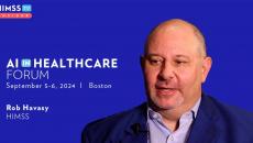 Rob Havasy at HIMSS_AI in Healthcare Forum 2024